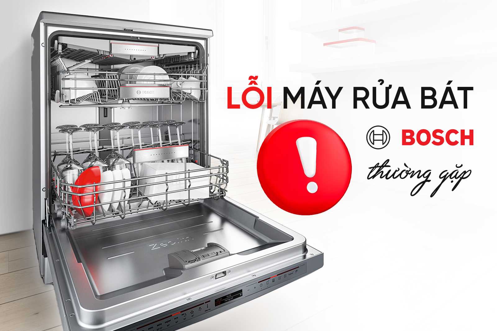Bí kíp xử lý lỗi máy rửa bát Bosch – Tổng hợp mã lỗi thường gặp và cách khắc phục